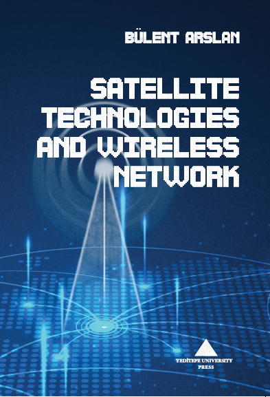Satellite Technologies And Wireless Network – Yeditepe Üniversitesi ...